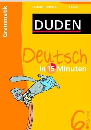 Stock image for Duden Deutsch in 15 Minuten. Grammatik 6. Klasse for sale by medimops