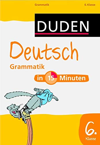 Beispielbild fr Duden - Deutsch in 15 Minuten - Grammatik 6. Klasse zum Verkauf von medimops