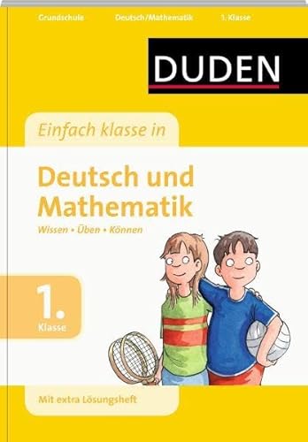 Stock image for Duden - Einfach klasse in Deutsch/Mathematik, 1. Klasse: Wissen - ben - Knnen for sale by Ammareal