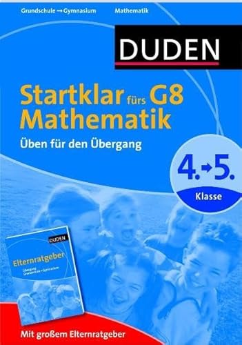 Beispielbild fr Duden - Startklar frs G8 - Mathematik: ben fr den bergang. 4. zur 5. Klasse zum Verkauf von medimops