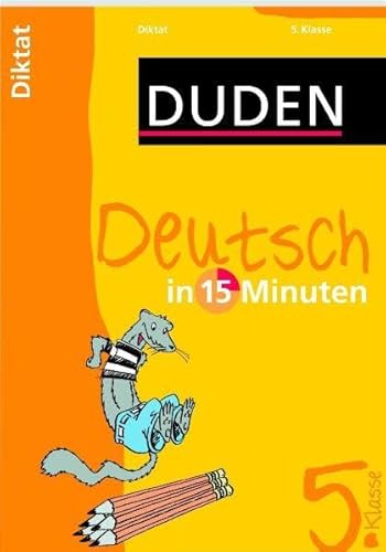 Stock image for Duden Deutsch in 15 Minuten. Diktat 5. Klasse for sale by medimops