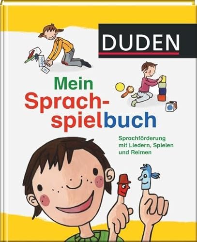 9783411737512: Duden - Mein Sprachspielbuch: Sprachfrderung mit Liedern, Spielen und Reimen