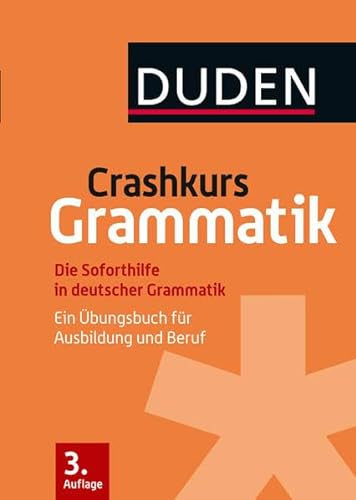 Stock image for Crashkurs Grammatik: Ein  bungsbuch für Ausbildung und Beruf for sale by ThriftBooks-Dallas