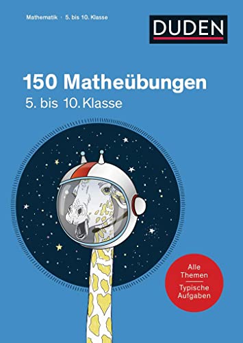 Stock image for 150 Mathebungen 5. bis 10. Klasse: Alle Themen Typische Aufgaben for sale by Revaluation Books