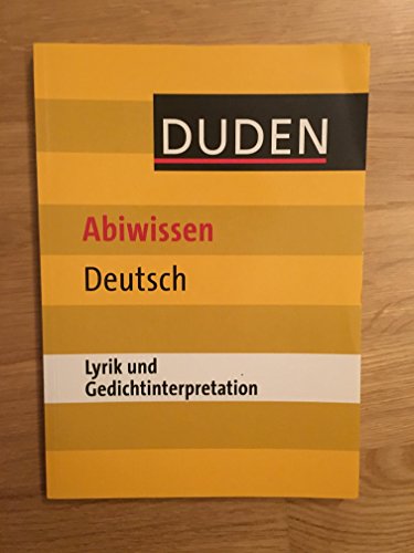 Stock image for Duden - Abiwissen Deutsch: Lyrik Und Gedichtinterpretation for sale by Revaluation Books