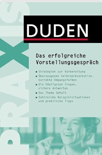 Beispielbild fr Duden Praxis - Das erfolgreiche Vorstellungsgesprch zum Verkauf von medimops