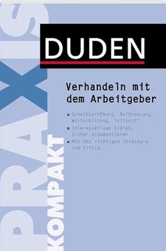 9783411741717: Verhandeln mit dem Arbeitgeber