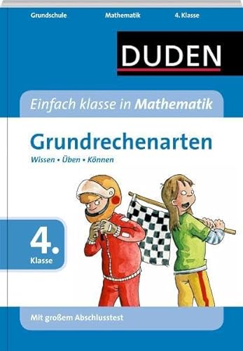 9783411741823: Duden - Einfach klasse in Mathematik Grundrechenarten 4. Klasse: Wissen - ben - Knnen