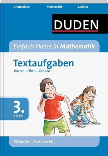 Duden - Einfach klasse in Mathematik 3. Klasse. Textaufgaben: Wissen - Üben - Können - Ute Müller-Wolfangel