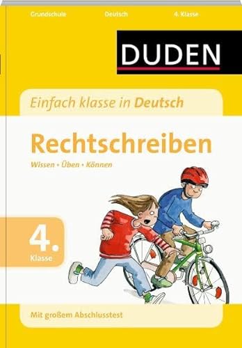 9783411741885: Duden - Einfach klasse in Deutsch "Rechtschreiben, 4. Kl.": Wissen - ben - Knnen