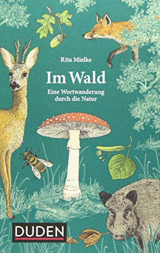 Stock image for Im Wald: Eine Wortwanderung durch die Natur for sale by medimops