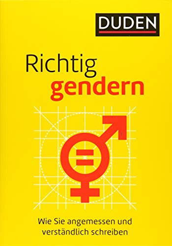 Beispielbild fr Richtig gendern: Wie Sie angemessen und verstndlich schreiben zum Verkauf von medimops