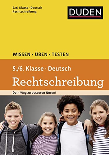 Stock image for Duden Wissen - ben - Testen, Deutsch - Rechtschreibung 5./6. Klasse: Mit Stichwortfinder Und Lsungen for sale by Revaluation Books