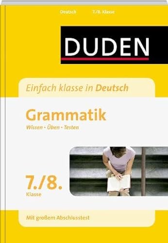 9783411744411: Duden Einfach klasse in Deutsch. Grammatik 7./8. Klasse