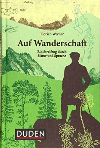 Stock image for Auf Wanderschaft: Ein Streifzug durch Natur und Sprache for sale by medimops