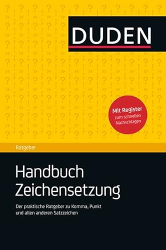 9783411744923: Duden Ratgeber - Handbuch Zeichensetzung
