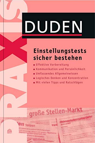 9783411747016: Duden Praxis - Einstellungstests sicher bestehen