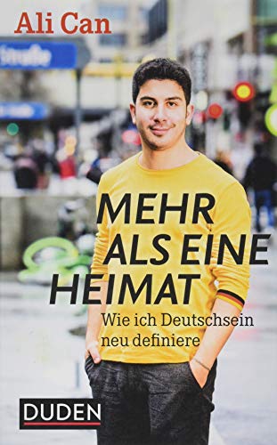 9783411747320: Mehr als eine Heimat: Wie ich Deutschsein neu definiere