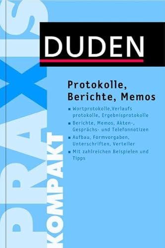 9783411747412: Protokolle, Berichte, Memos verfassen