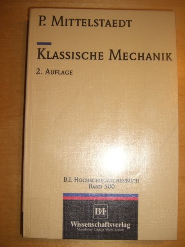 Klassische Mechanik - MITTELSTAEDT, P.