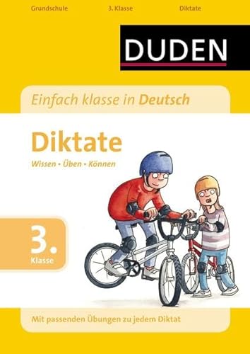 Stock image for Einfach klasse in Deutsch - Diktate, 3. Klasse: Wissen - ben - Knnen for sale by medimops