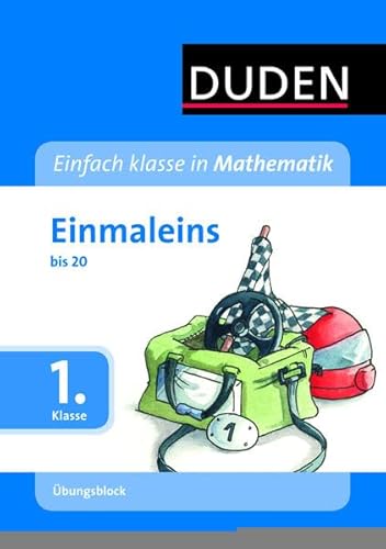 Beispielbild fr Einfach klasse in Mathematik - Einmaleins, 1. Klasse - bungsblock: bis 20 zum Verkauf von medimops