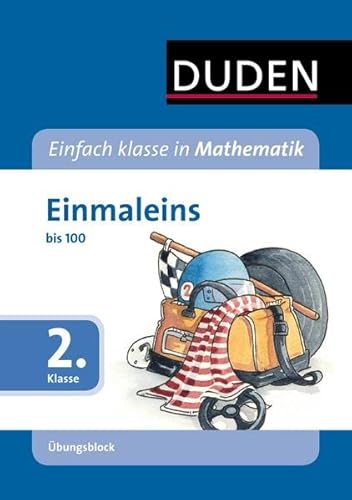 Beispielbild fr Einfach klasse in Mathematik - Einmaleins, 2. Klasse - bungsblock: bis 100 zum Verkauf von medimops