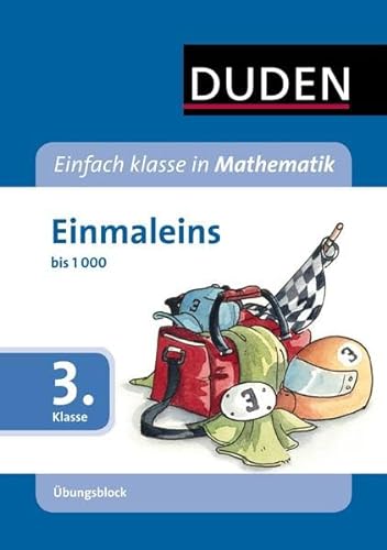 Beispielbild fr Einfach klasse in Mathematik - Einmaleins, 3. Klasse - bungsblock: bis 1.000 zum Verkauf von medimops