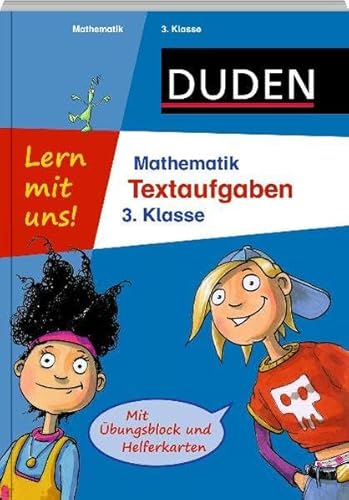 Stock image for Duden - Lern mit uns! Mathematik Textaufgaben 3. Klasse: Mit bungsblock und Helferkarten for sale by medimops