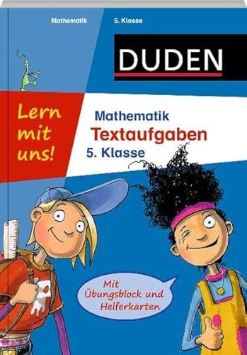 Beispielbild fr Duden - Lern mit uns! Mathematik Textaufgaben 5. Klasse: Mit bungsblock und Helferkarten zum Verkauf von medimops