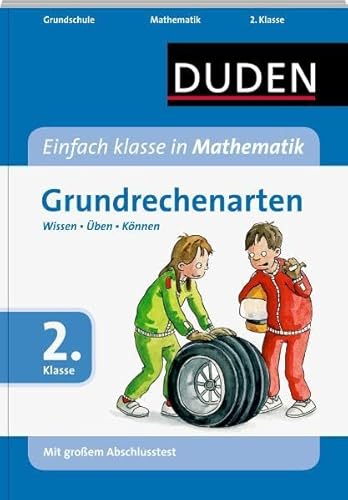 Beispielbild fr Duden - Einfach klasse in Mathematik - Grundrechenarten, 2. Klasse: Wissen - ben - Knnen zum Verkauf von Ammareal