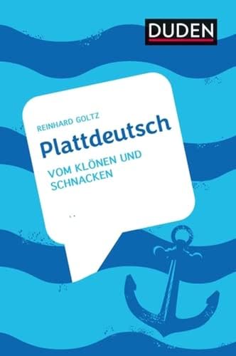9783411756766: Plattdeutsch: Vom Klnen und Schnacken