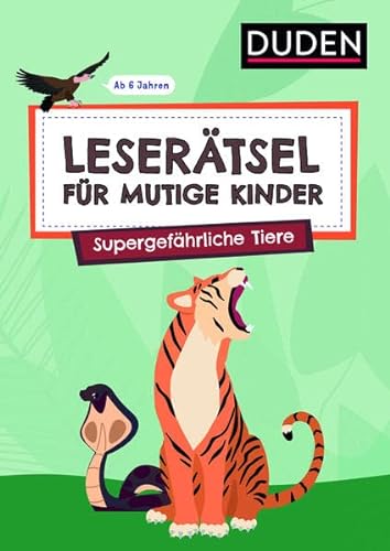 Stock image for Lesertsel fr mutige Kinder - Supergefhrliche Tiere - ab 6 Jahren for sale by GreatBookPrices