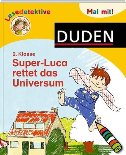 Beispielbild fr Super-Luca rettet das Universum: 2. Klasse zum Verkauf von medimops