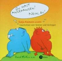 9783411808816: Du hast angefangen! Nein, du! CD: Und andere Geschichten vom Streiten und Vertragen