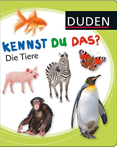 Beispielbild fr Duden - Kennst du das?: Kennst du das? Die Tiere zum Verkauf von medimops