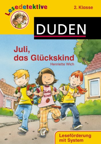 9783411809660: Lesedetektive - Juli, das Glckskind, 2. Klasse