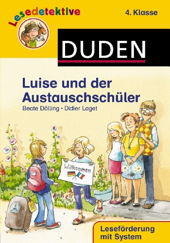 9783411809677: Lesedetektive - Luise und der Austauschschler, 4. Klasse