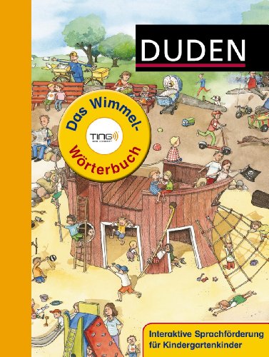 Beispielbild fr Duden - Das Wimmel-Wrterbuch (Ting-Ausgabe): Interaktive Sprachfrderung fr Kindergartenkinder zum Verkauf von medimops
