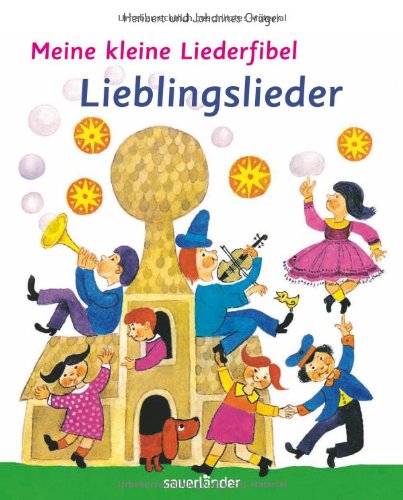 Imagen de archivo de Meine kleine Liederfibel - Lieblingslieder a la venta por medimops