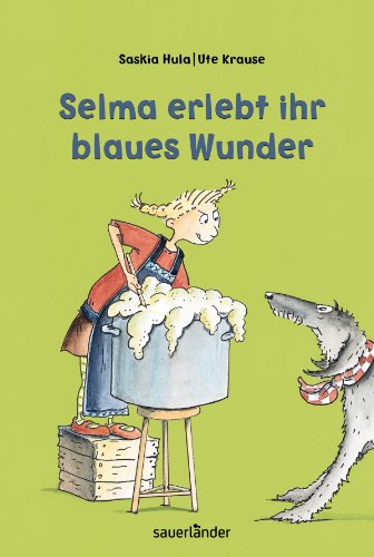 Stock image for Selma erlebt ihr blaues Wunder for sale by medimops