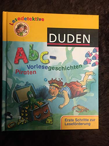 Stock image for Lesedetektive - Abc-Vorlesegeschichten - Piraten for sale by Leserstrahl  (Preise inkl. MwSt.)