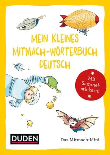 Stock image for Duden Minis (Band 3) - Mein kleines Mitmach-Wrterbuch Deutsch for sale by medimops