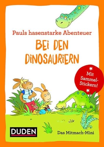 Beispielbild fr Duden Minis (Band 15) - Pauls hasenstarke Abenteuer: Bei den Dinosauriern - Vogelstimmen zum Verkauf von medimops