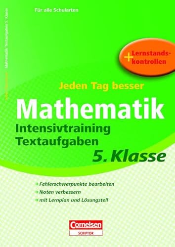 9783411861880: Jeden Tag besser Mathematik 5. Schuljahr - Intensivtraining Textaufgaben: bungsheft mit Lernplan und Lernstandskontrollen. Mit entnehmbarem Lsungsteil