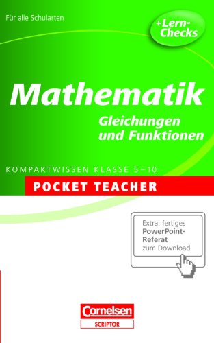 Mathematik. Sekundarstufe I . Gleichungen und Funktionen: Kompaktwissen Klasse 5-10 - Schneider, Siegfried