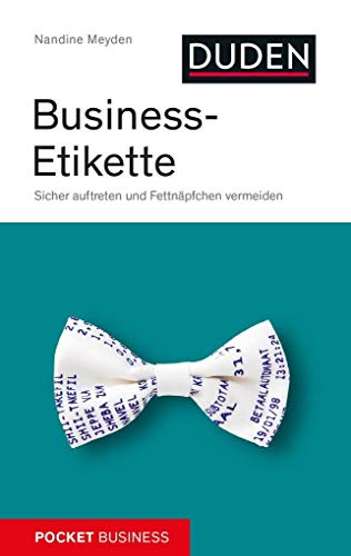 Beispielbild fr Pocket Business Business-Etikette: Sicher auftreten und Fettnpfchen vermeiden zum Verkauf von medimops