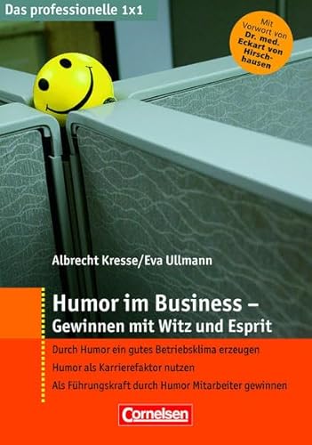 Beispielbild fr Humor im Business - Gewinnen mit Witz und Esprit zum Verkauf von medimops