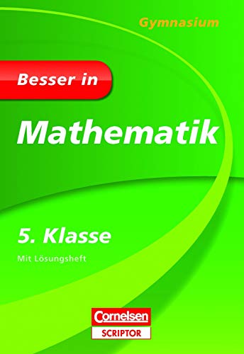 Stock image for Besser in Mathematik - Gymnasium 5. Klasse - Cornelsen Scriptor for sale by medimops