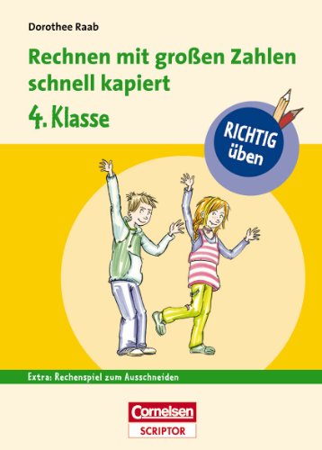 Beispielbild fr RICHTIG ben - Rechnen mit groen Zahlen schnell kapiert 4. Klasse zum Verkauf von medimops